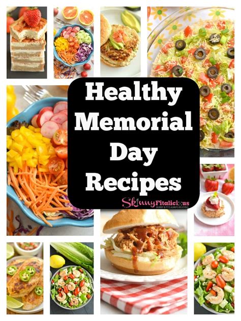 Healthy Memorial Day Recipes Skinny Fitalicious Health Dinner