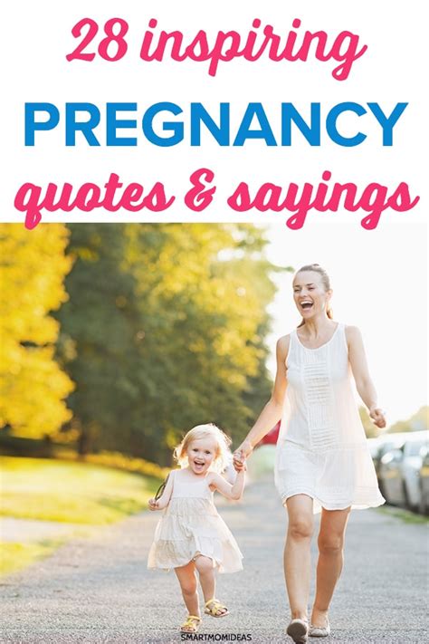 28 Motivational Pregnancy Quotes And Sayings Smart Mom Ideas