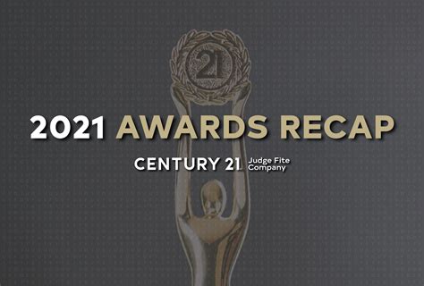 2021 Awards Recap Century 21 Judge Fite
