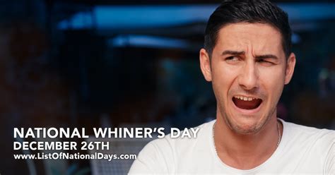 National Whiners Day List Of National Days