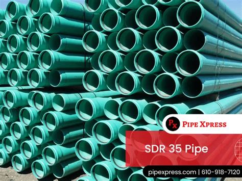 Sdr 35 Pipe With Pipe Xpress Inc Pipe Xpress Inc