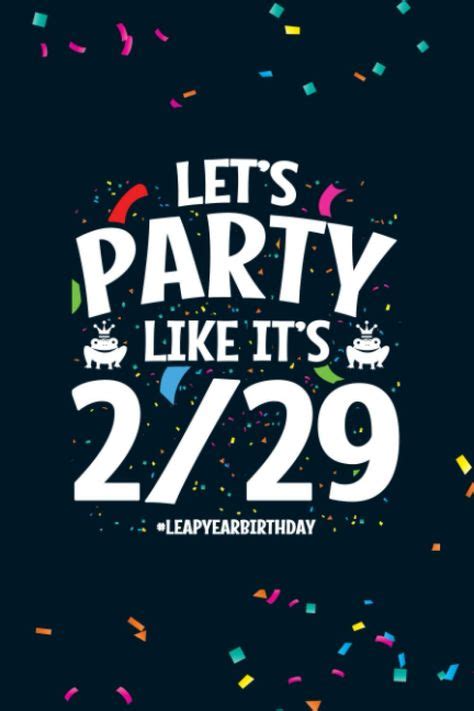 96 Leap Day Birthday Ts Ideas In 2021 Leap Day Leap Year Birthday