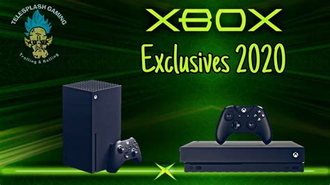 Xbox Exclusives 2020 Upcoming Xbox One And Series X Games Youtube