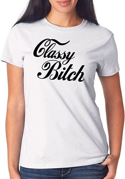 Classy Bitch T Shirt Girls White M Uk Clothing