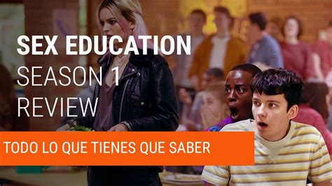 Sex Education Temporada 1 Review Youtube