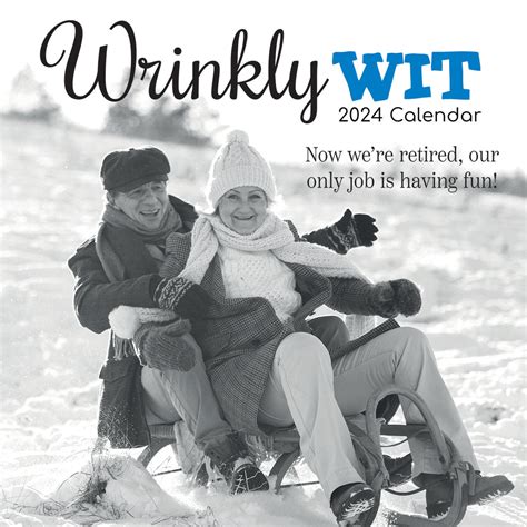 2024 Wrinkly Wit Square Wall Calendar Fun And Humor Calendars By The