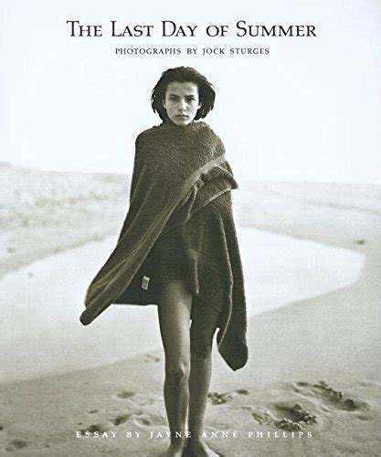 The Last Day Of Summer Photographs By Jock Sturges By Jock Sturges