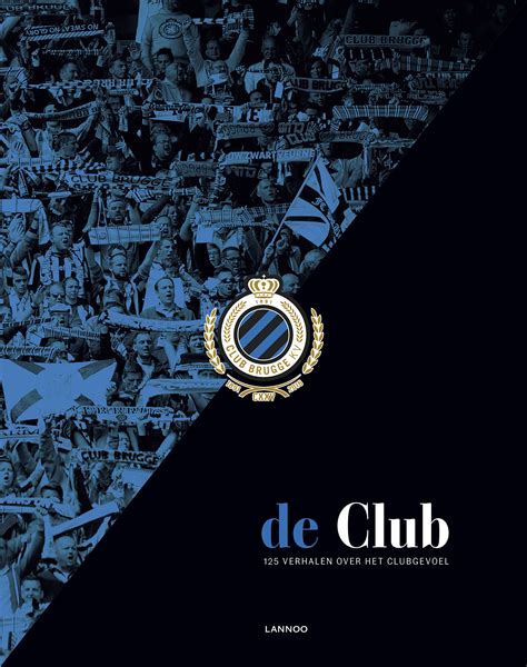 This page displays a detailed overview of the club's current squad. De Club - 125 jaar Club Brugge | Uitgeverij Lannoo