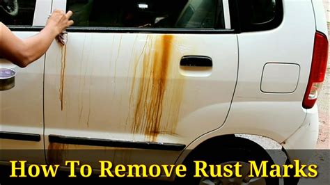 How To Remove Rust Stains From Cars Youtube