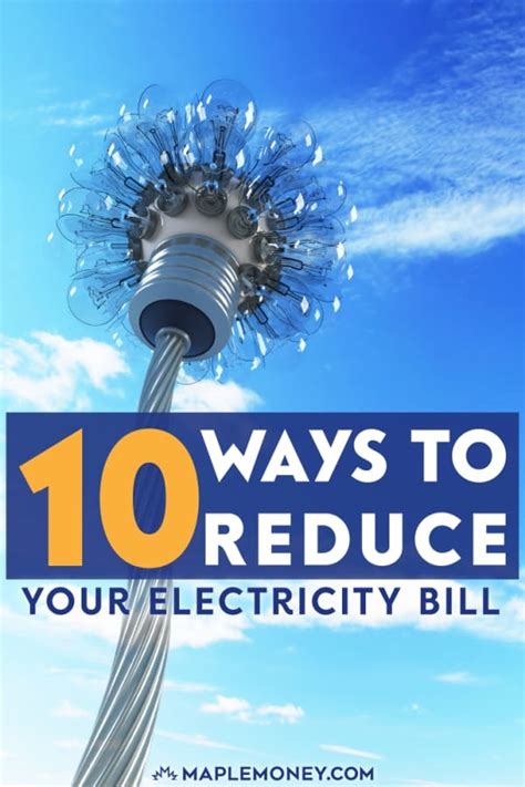 10 Ways To Reduce Your Electricity Bill