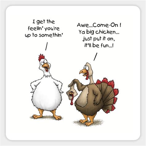Funny Thanksgiving Big Chicken Itll Be Fun Turkey Cartoon By