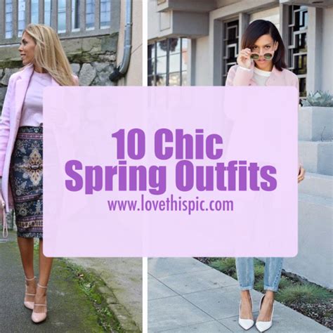 10 Chic Spring Outfits