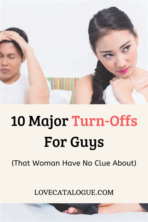 10 everyday things women do that turn men off and have no clue about love catalogue