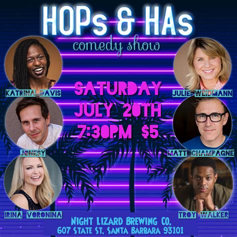 Hops And Has Comedy Show 720 Downtown Santa Barbara Ca