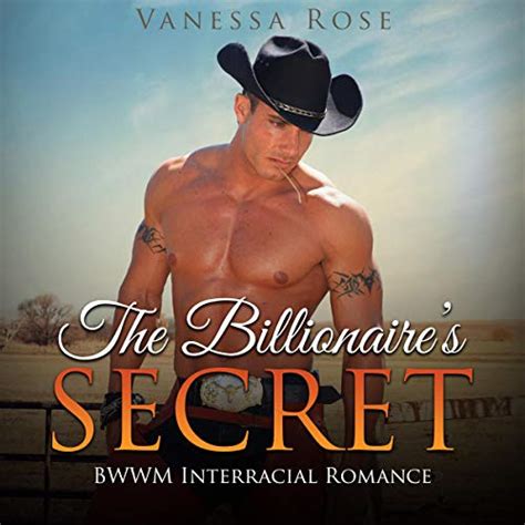 The Billionaires Secret Bwwm Interracial Romance Audible Audio Edition Vanessa