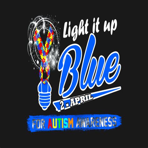 Light It Up Blue For Autism Awareness Day Light It Up Blue For Autism
