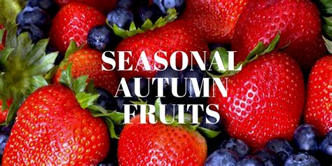 Seasonal Autumn Fruit Dropchef