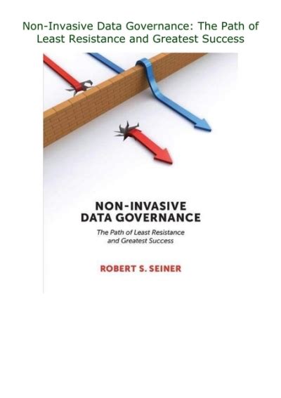 Pdf Download Non Invasive Data Governance The Path Of Least Resistance