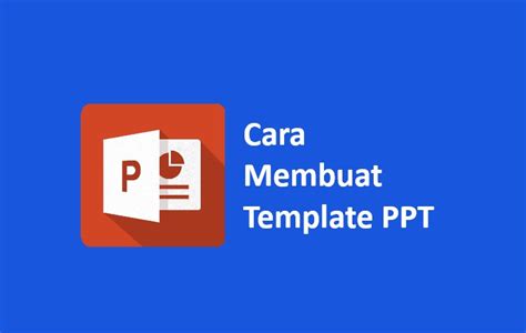 Cara Membuat Template Ppt Menarik Di Powerpoint Terbaru Empatdio