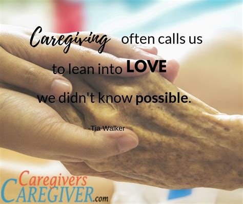 Caregiving Often Call Us To Lean Into Love We Didnt Know Possible