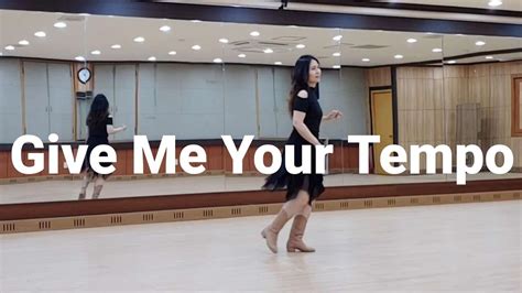 Give Me Your Tempo Improver Line Dance Youtube