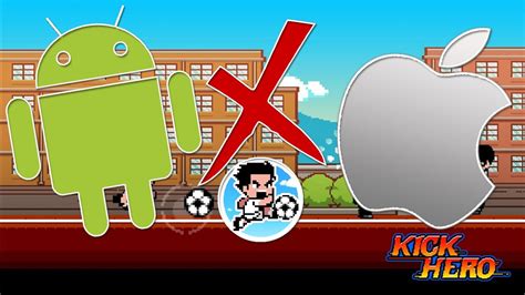 Desafio Android Vs Apple Kick Hero Youtube