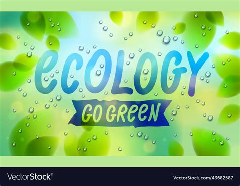 Ecology Word Drawn On A Window Fresh Green Leaves Vector Image