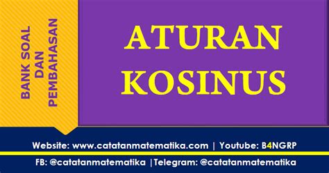 Bank transfer and 100+ options. Bank Soal: Aturan Kosinus dan Pembahasan - CATATAN MATEMATIKA