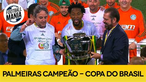 Jogos do vasco na copa do brasil 2015. Palmeiras Campeão! Copa do Brasil 2015 - Trophy ceremony ...