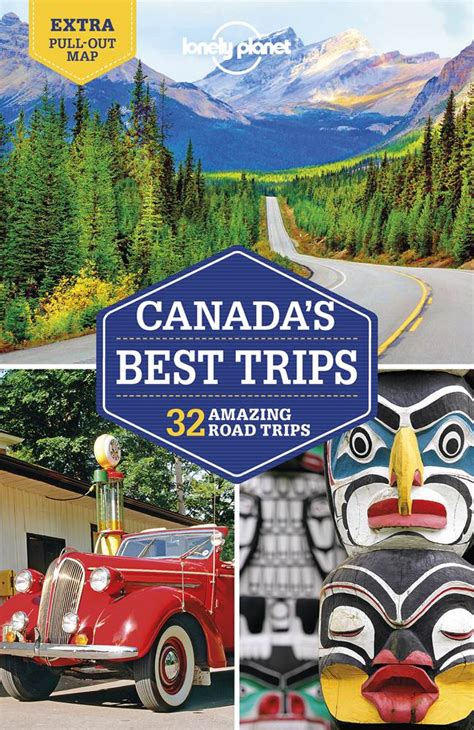 Lonely Planet Canadas Best Trips By Lonely Planet 9781788683340