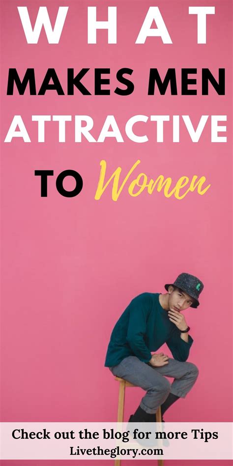 By melissa k published aug 04, 2019. What makes men attractive to women according to scientists ...