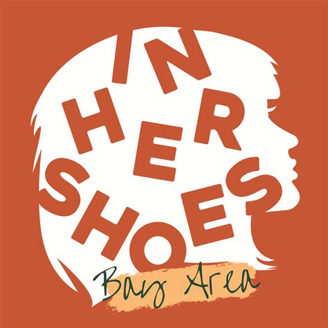 In Her Shoes Movement Bay Area