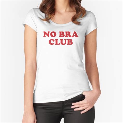 No Bra T Shirts Redbubble