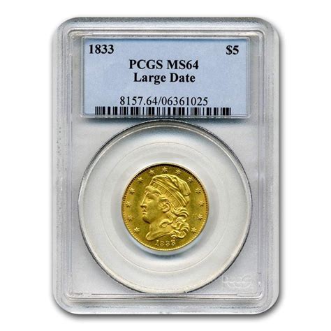 Buy 1833 Capped Bust 5 Gold Half Eagle Ms 64 Pcgs Lg Date Apmex