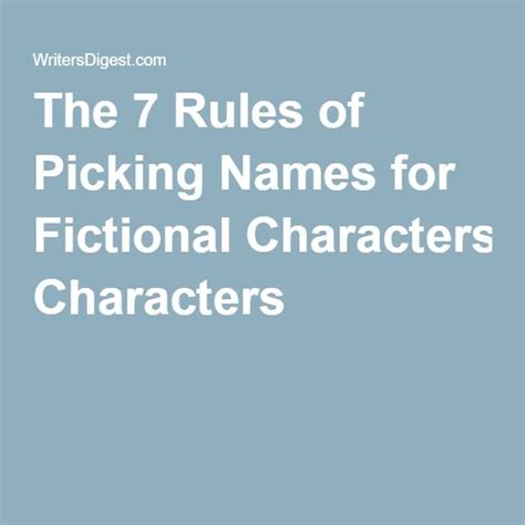 The 7 Rules Of Picking Names For Fictional Characters Never Give Up