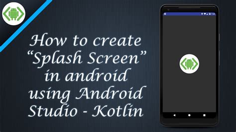 How To Implement Splash Screen In Android Studio Using Kotlin Splash