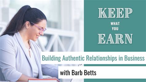 Building Authentic Relationships In Business With Barb Betts