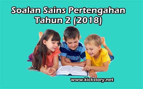 Download as docx, pdf, txt or read online from scribd. Soalan Sains Tahun 2 Pertengahan Tahun 2018