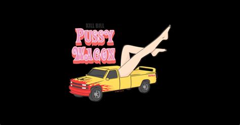 Pussy Wagon Pussy Wagon Sticker Teepublic