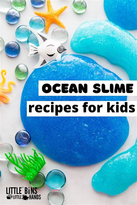 The Best Ocean Slime Recipes For Kids Includes Everything But The Ocean