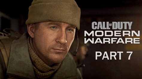 Call Of Duty Modern Warfare 2019 Gameplay Walkthrough Part 7 Youtube