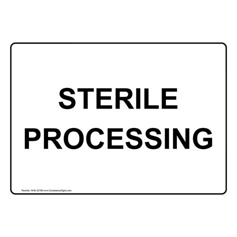 Sterile Processing Sign Nhe 32199blu