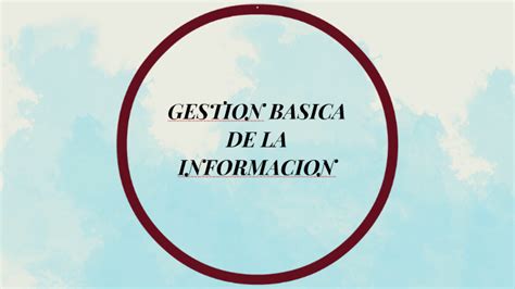 Gestion Basica De La Informacion By Nikole Sanchez Correa
