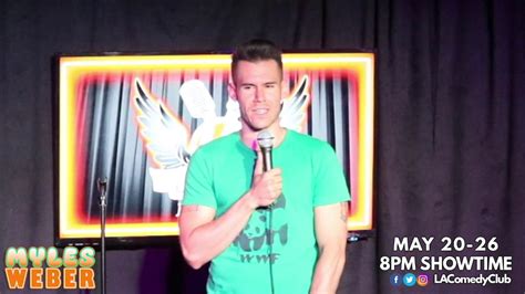 Myles Weber Live At The La Comedy Club Youtube
