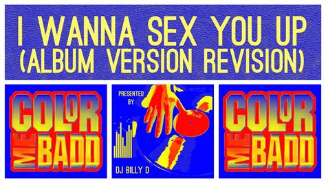 Color Me Badd I Wanna Sex You Up Album Version Revision Youtube
