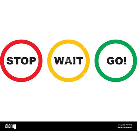 Stop Wait Go Sign Stock Vector Image And Art Alamy