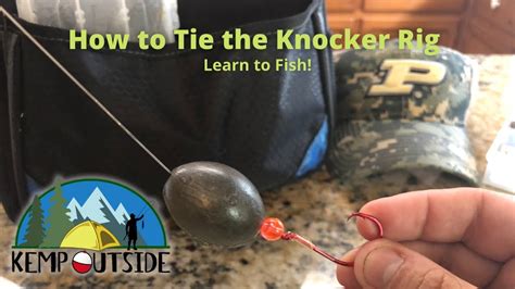 How To Tie The Knocker Rig Learn To Fish Best Rigs To Catch More