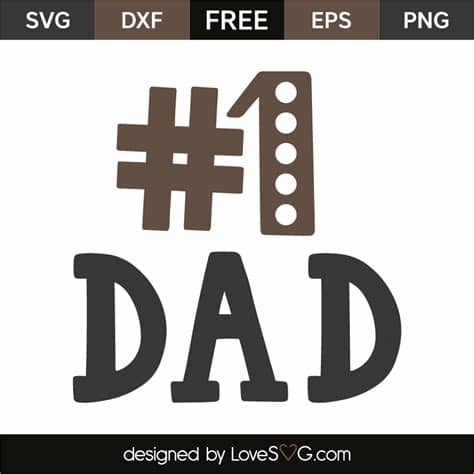 Svgdesigns.com also has a large collection. #1 dad | Lovesvg.com