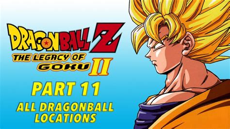 The Legacy Of Goku Ii Part 11 All Dragonball Locations Youtube