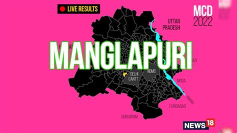 Manglapuri Ward Live Results Narender Kumar Of Aap Wins In Ward No119 News18